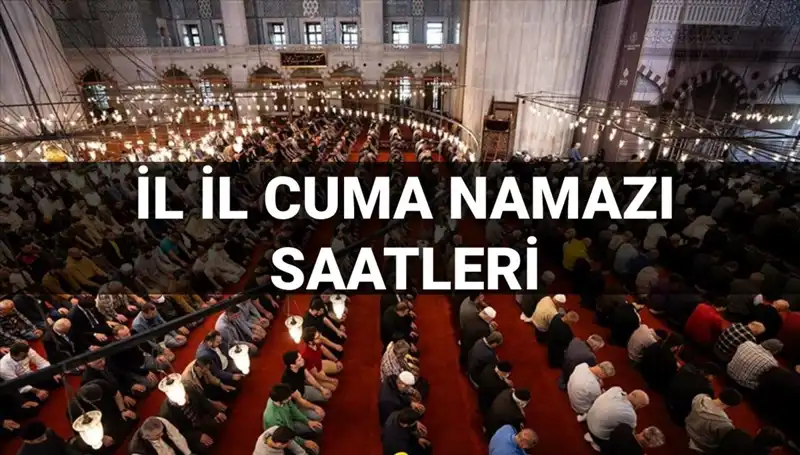 Cuma Namazı Saatleri: 11 Temmuz'da Ne Zaman Kılınacak?