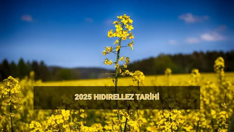 Hıdırellez 2025: Gelenekler, Ritüeller ve Tarih Detayları