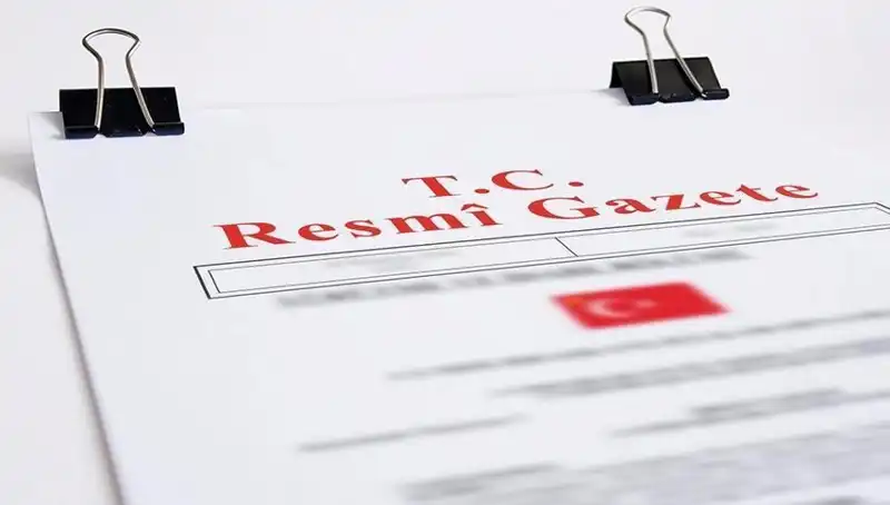 Resmi Gazete’de Bugün Açıklanan Önemli Kararlar ve Değişiklikler
