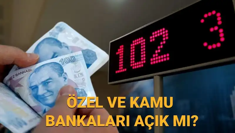 4 Nisan Cuma Bankalar Açık mı? Özel ve Kamu Bankalarının Çalışma Durumu