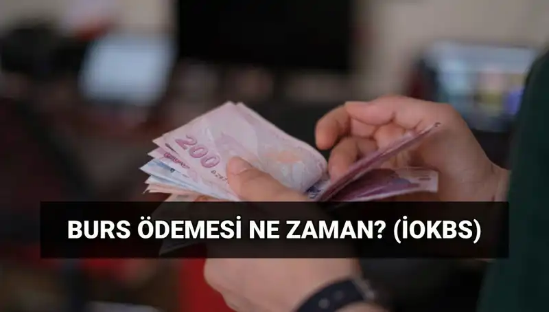 2025 Burs Ödeme Tarihleri Açıklandı: MEB İOKBS İlk Burs Ne Zaman Yatacak?