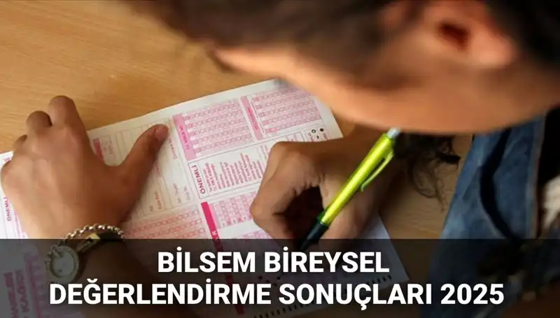 BİLSEM 2025 Bireysel Değerlendirme Sonuçları Sorgulama Ekranı Açıldı!