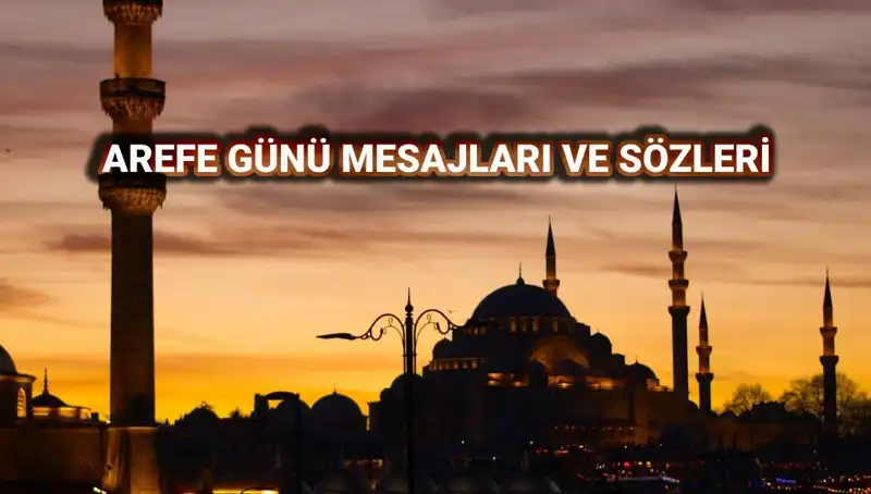 2025 Kurban Bayramı Arefesi İçin En Güzel Mesajlar ve Görseller
