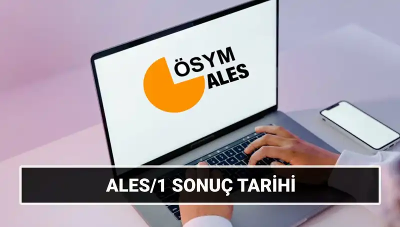 2025 Yılı ALES Sonuç Tarihleri Açıklandı: Detaylar Burada!