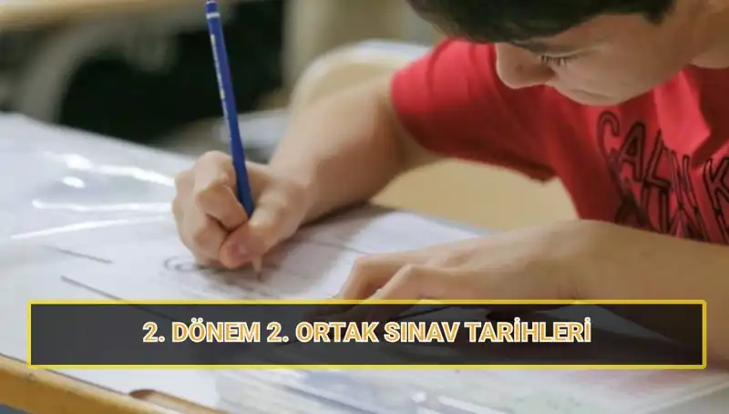 2023-2024 Eğitim Yılı İçin 2. Dönem Ortak Yazılı Sınav Tarihleri Açıklandı!