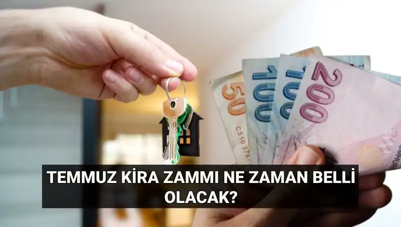 Kira Artışında Son Durum: Temmuz Kira Zamları Ne Zaman Belirleniyor?